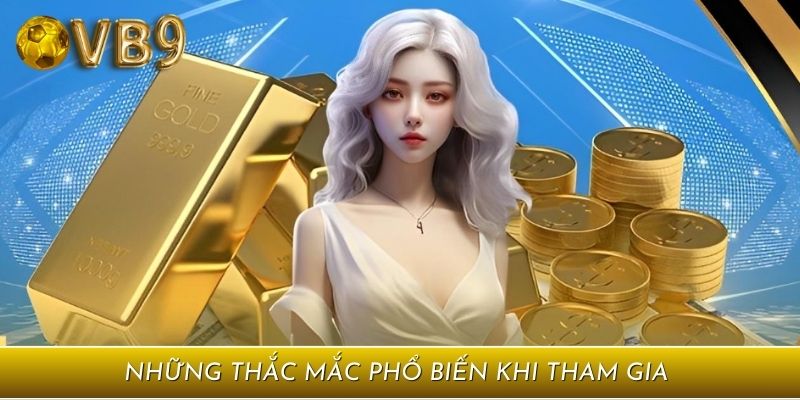 Hướng dẫn nạp rút tiền - Những thắc mắc phổ biến khi tham gia
