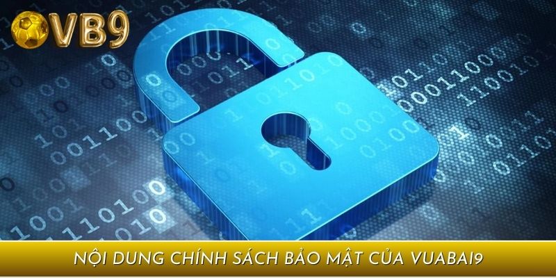 Nội dung chính sách bảo mật