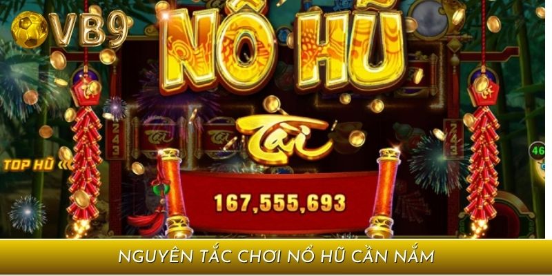 Cơ bản về nguyên tắc game dành cho newbie