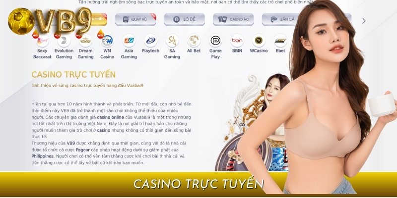 Casino trực tuyến tại VB9 mang đến một không gian chân thực